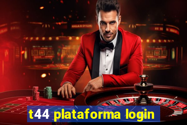 t44 plataforma login